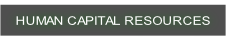 HUMAN CAPITAL RESOURCES.